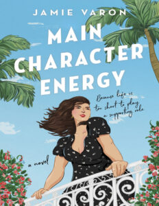 Main Character Energy Jamie Varon Kitap Kapağı