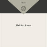 Maldito amor Spanish Edition Rosario Ferre Kitap Kapağı