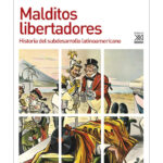 Malditos libertadores Spanish Edition Augusto Zamora R Kitap Kapağı