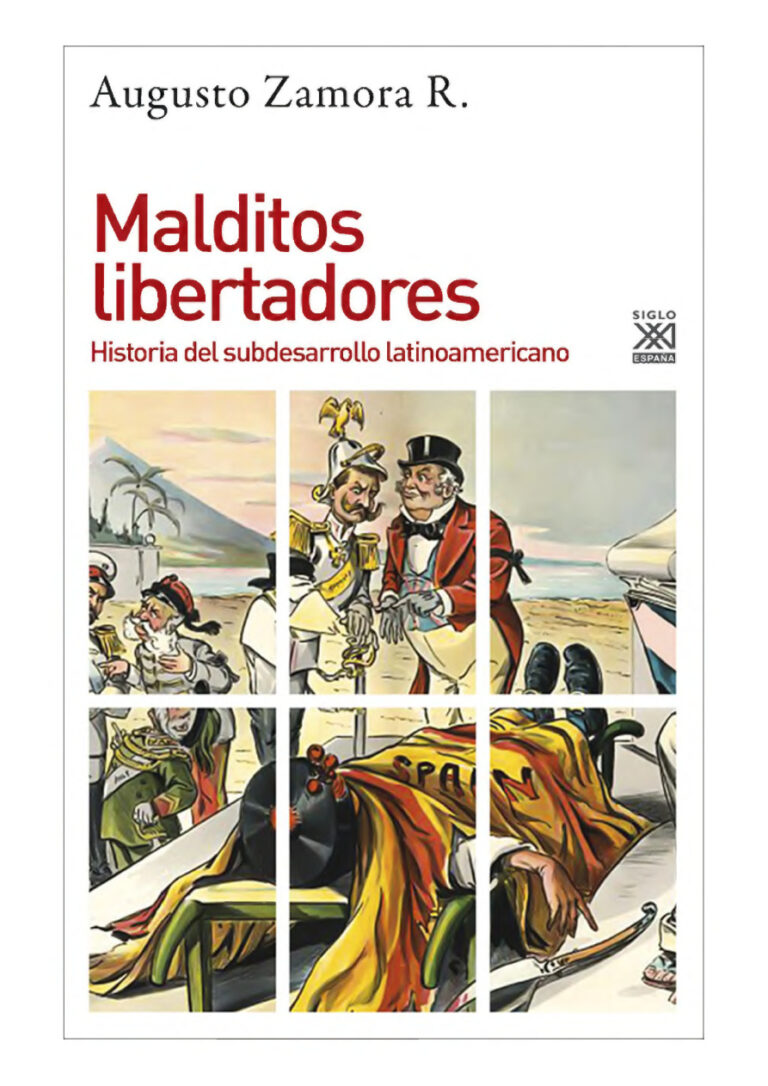 Malditos libertadores Spanish Edition Augusto Zamora R Kitap Kapağı