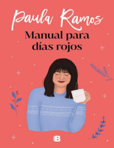 Manual para dias rojos Spanish Edition Paula Ramos Kitap Kapağı