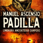 Manuel Ascensio Padilla Spanish Edition Lindaura Anzoategui Campero Kitap Kapağı
