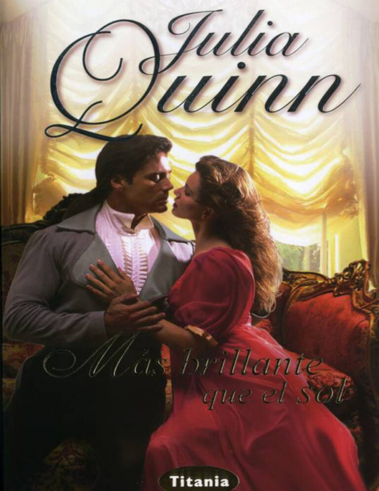 Mas brillante que el sol las hermanas lyndon 2 Spanish Edition Julia quinn Kitap Kapağı