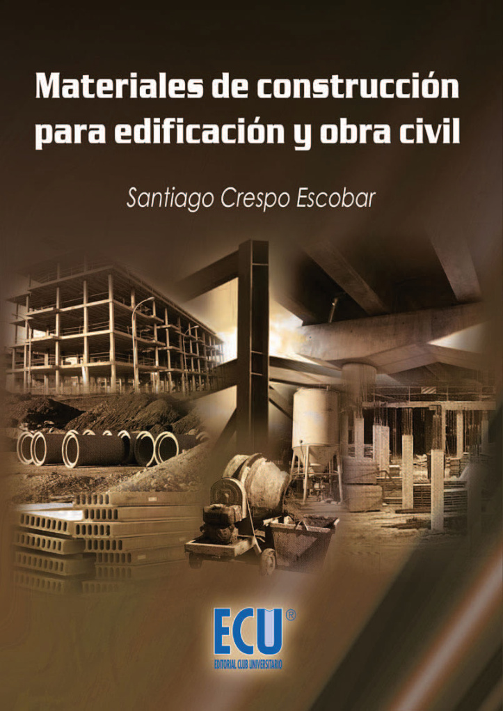 Materiales de construccion para edificacion y obra civil Spanish Edition Santiago Crespo Escobar Kitap Kapağı