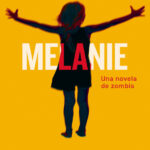 Melanie Spanish Edition Mike Carey Kitap Kapağı