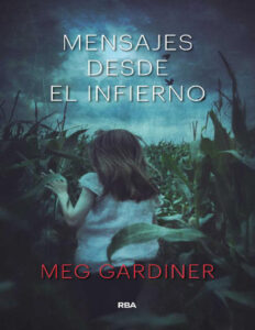 Mensajes desde el infierno Spanish Edition Meg Gardiner Kitap Kapağı