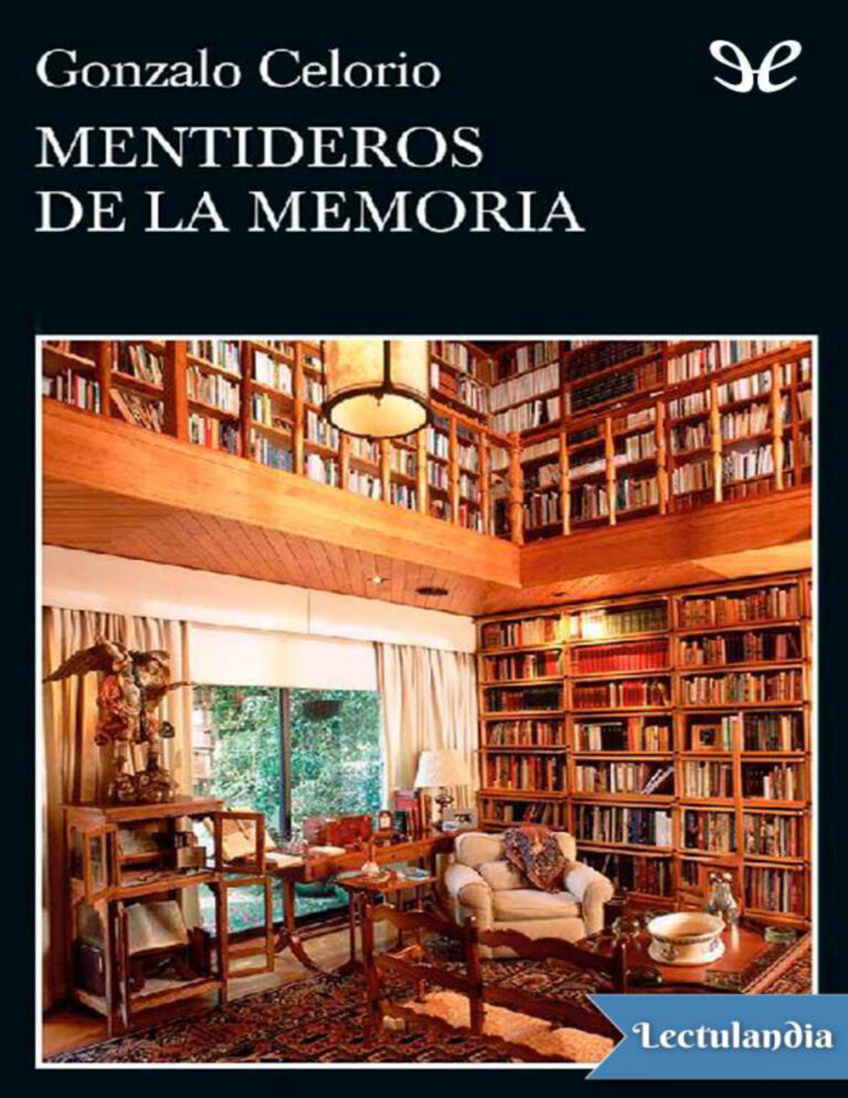 Mentideros de la memoria Spanish Edition Gonzalo Celorio Kitap Kapağı