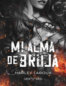 Mi alma de bruja Spanish Edition Harvey laroux Kitap Kapağı