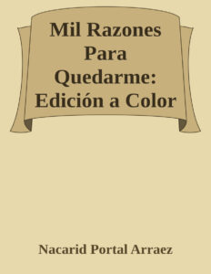 Mil razones para quedarme Spanish Edition Nacarid portal Kitap Kapağı