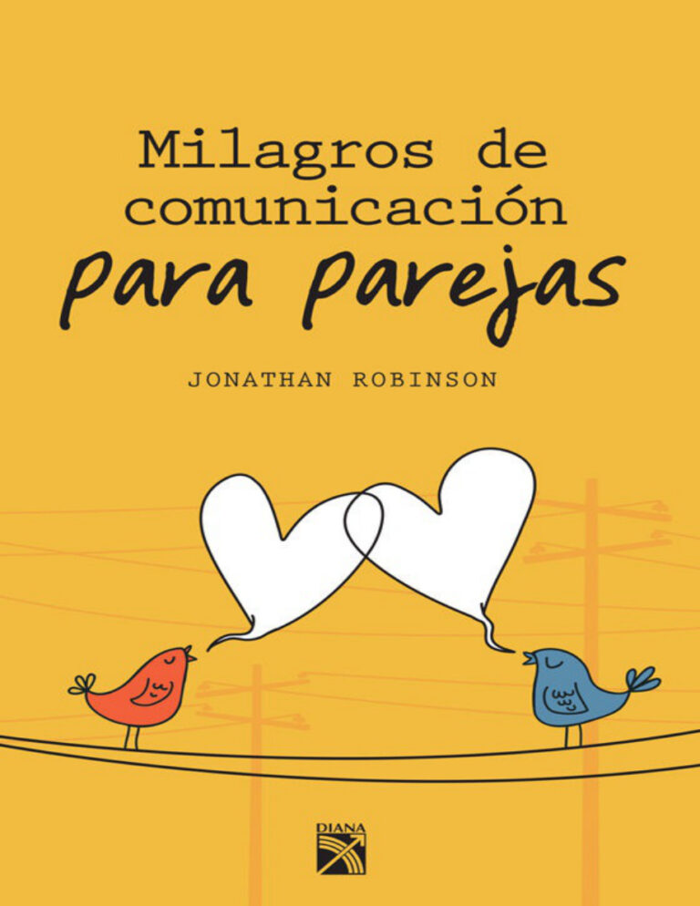 Milagros de Comunicacion para Parejas Spanish Edition Jonathan Robinson Kitap Kapağı