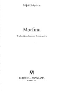 Morfina Spanish Edition Mijail A Bulgakov Kitap Kapağı