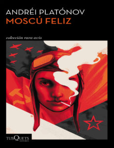 Moscu feliz Spanish Edition Andrei Platonov Kitap Kapağı