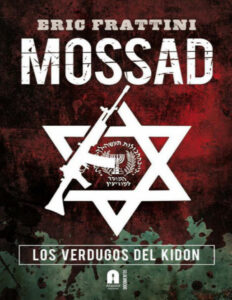 Mossad los verdugos del Kidon Spanish Edition Eric Frattini Kitap Kapağı
