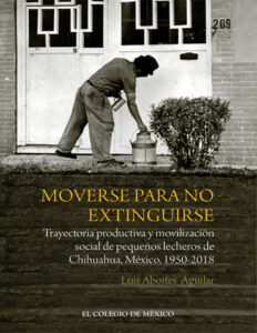 Moverse para no extinguirse Spanish Edition Luis Aboites Aguilar Kitap Kapağı