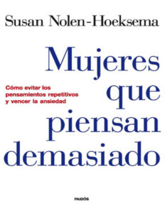 Mujeres que piensan demasiado Spanish Edition Susan Nolen Kitap Kapağı