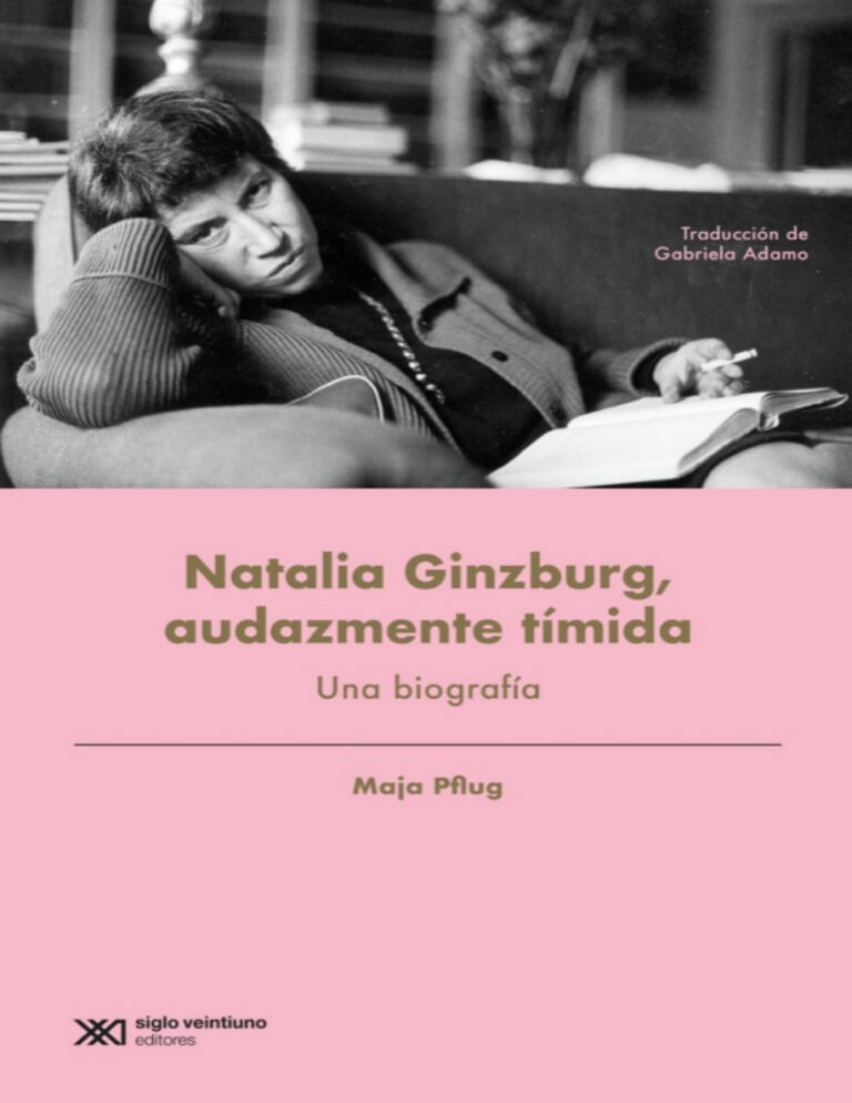 NATALIA GINZBURGAUDAZMENTE TIMIDA UNA BIOGRAFIA Spanish Edition Maja Pflug Kitap Kapağı