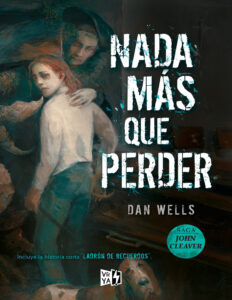 Nada mas que perder Spanish Edition Dan Wells Kitap Kapağı
