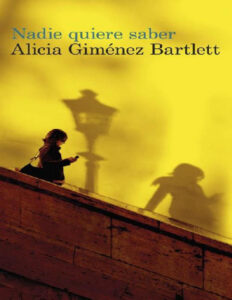 Nadie quiere Saber Spanish Edition Alicia Gimenez Bartlett Kitap Kapağı