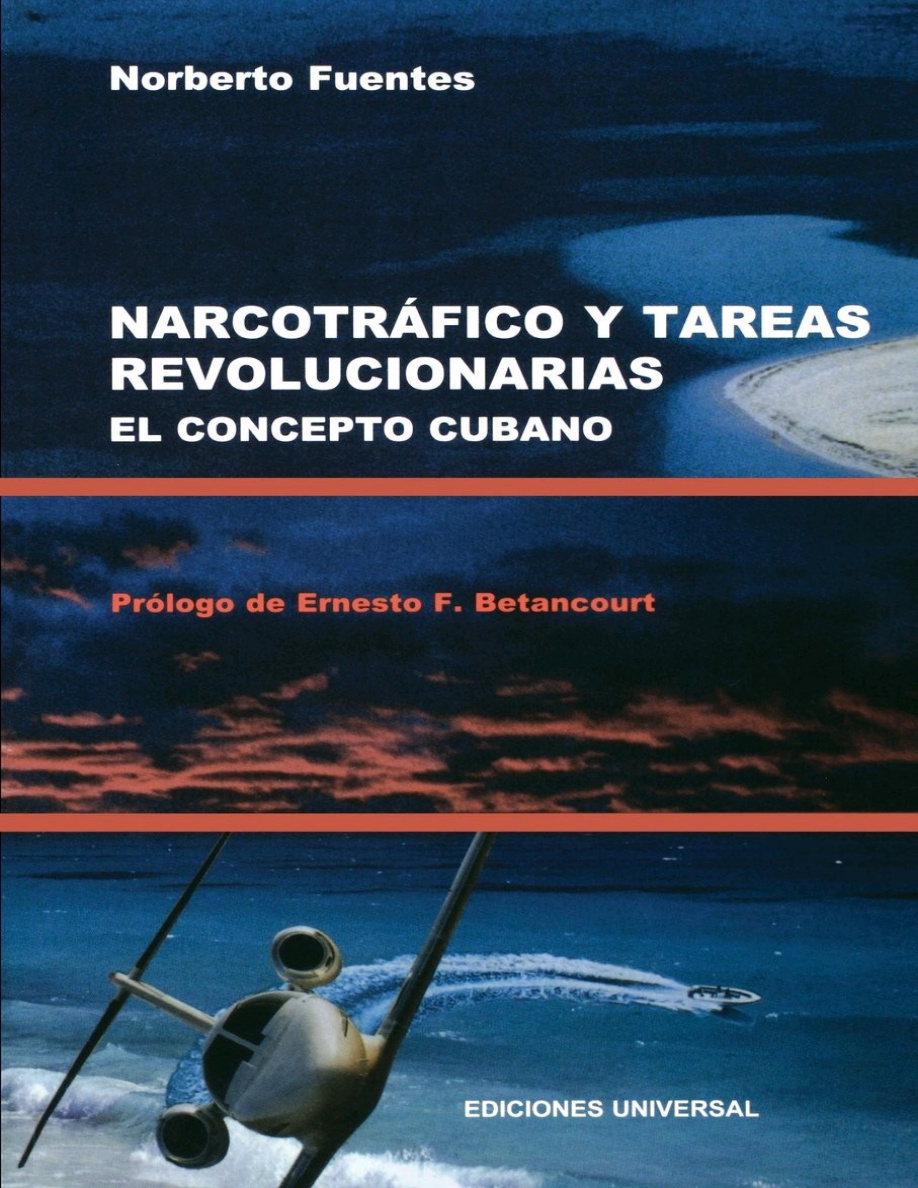 Narcotráfico y tareas revolucionarias: El concepto cubano PDF Download
