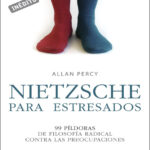 Nietzsche para estresados Spanish Edition Allan Percy Kitap Kapağı