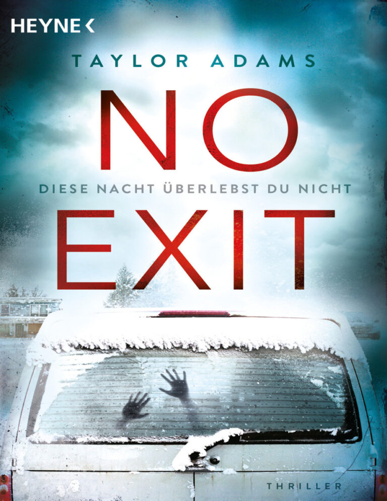 No Exit Diese Nacht uberlebst du nicht Spanish Edition Taylor Adams Kitap Kapağı