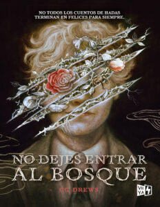 No dejes entrar al bosque Spanish Edition CG Drews Kitap Kapağı