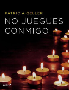 No juegues conmigo Spanish Edition Patricia Geller Kitap Kapağı