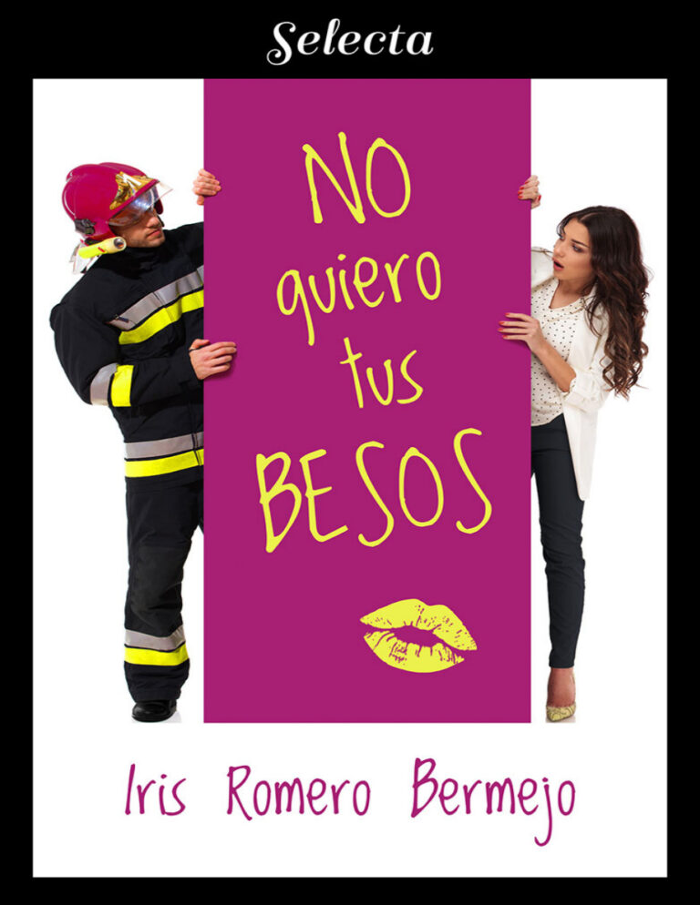 No quiero tus besos Spanish Edition Iris Romero Bermejo Kitap Kapağı