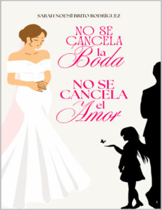 No se cancela la boda no se cancela el amor Spanish Edition Sarah Noemi Kitap Kapağı
