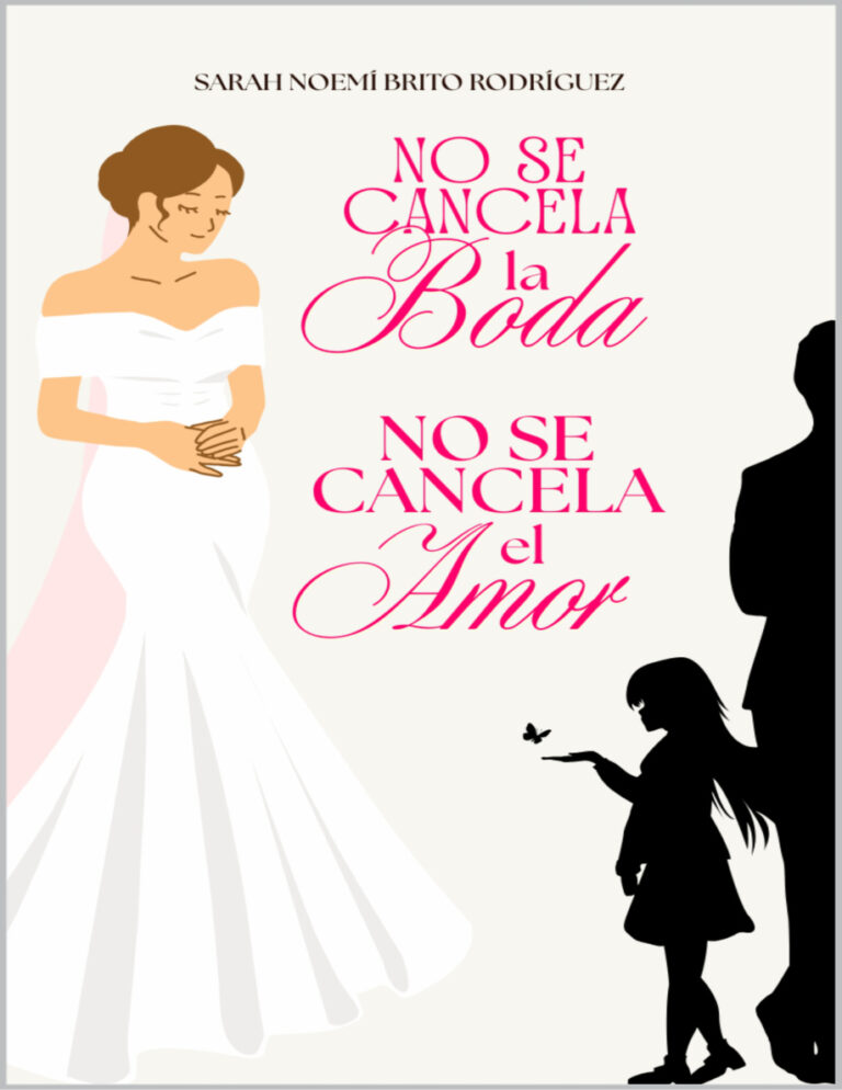 No se cancela la boda no se cancela el amor Spanish Edition Sarah Noemi Kitap Kapağı