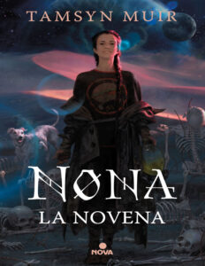 Nona la Novena Spanish Edition Tamsyn Muir Kitap Kapağı
