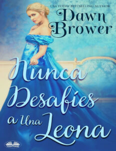 Nunca Desafien a una Leona Spanish Edition Brower Dawn Kitap Kapağı
