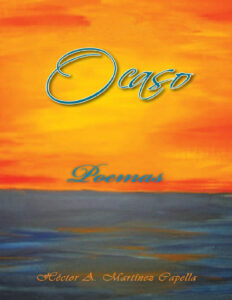Ocaso Spanish Edition Hector A Martinez Capella Kitap Kapağı