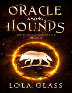 Oracle among hounds Spanish Edition Lola Glass Kitap Kapağı