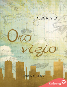 Oro viejo Spanish Edition Alba M Vila Kitap Kapağı