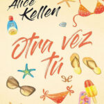 Otra vez tu Spanish Edition Alice Kellen Kitap Kapağı
