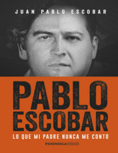 Pablo Escobar in fraganti Spanish Edition Juan Pablo Escobar Kitap Kapağı