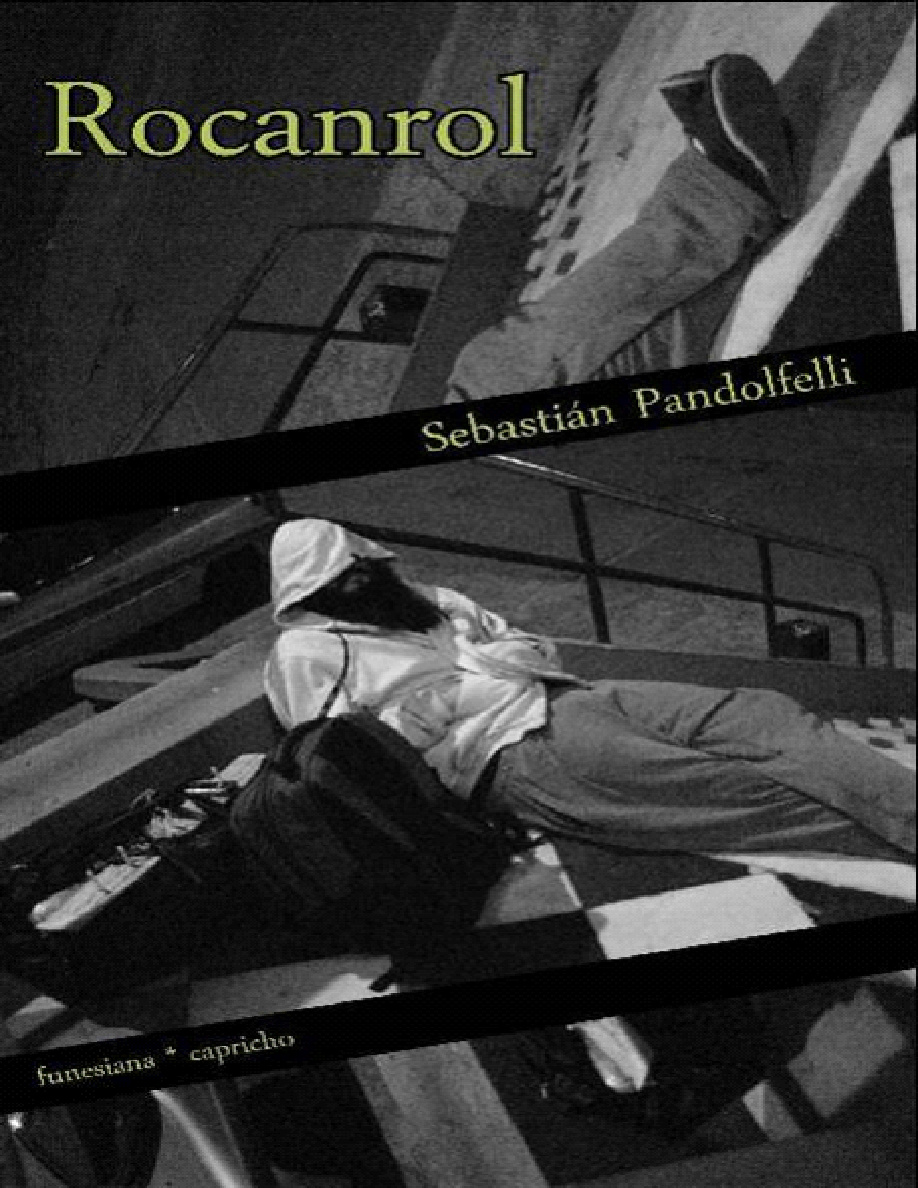 Pandolfelli Sebastin Rocanrol Spanish Edition PDF Download