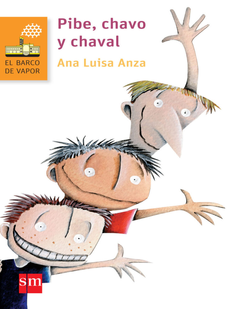 Pibe chavo y chaval Spanish Edition Ana Luisa Anza Kitap Kapağı