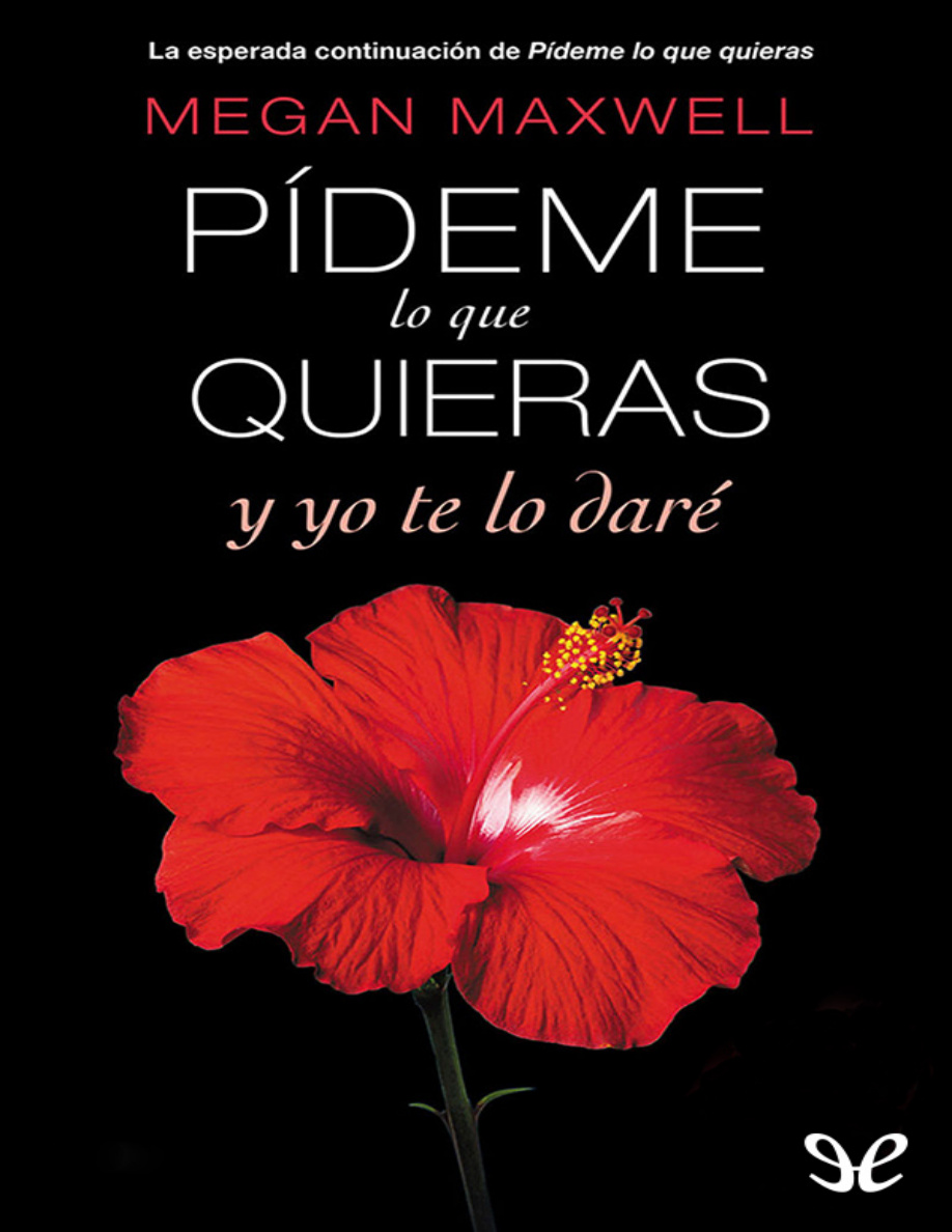 Pídeme lo que quieras y yo te lo daré (Copy 1) PDF Download