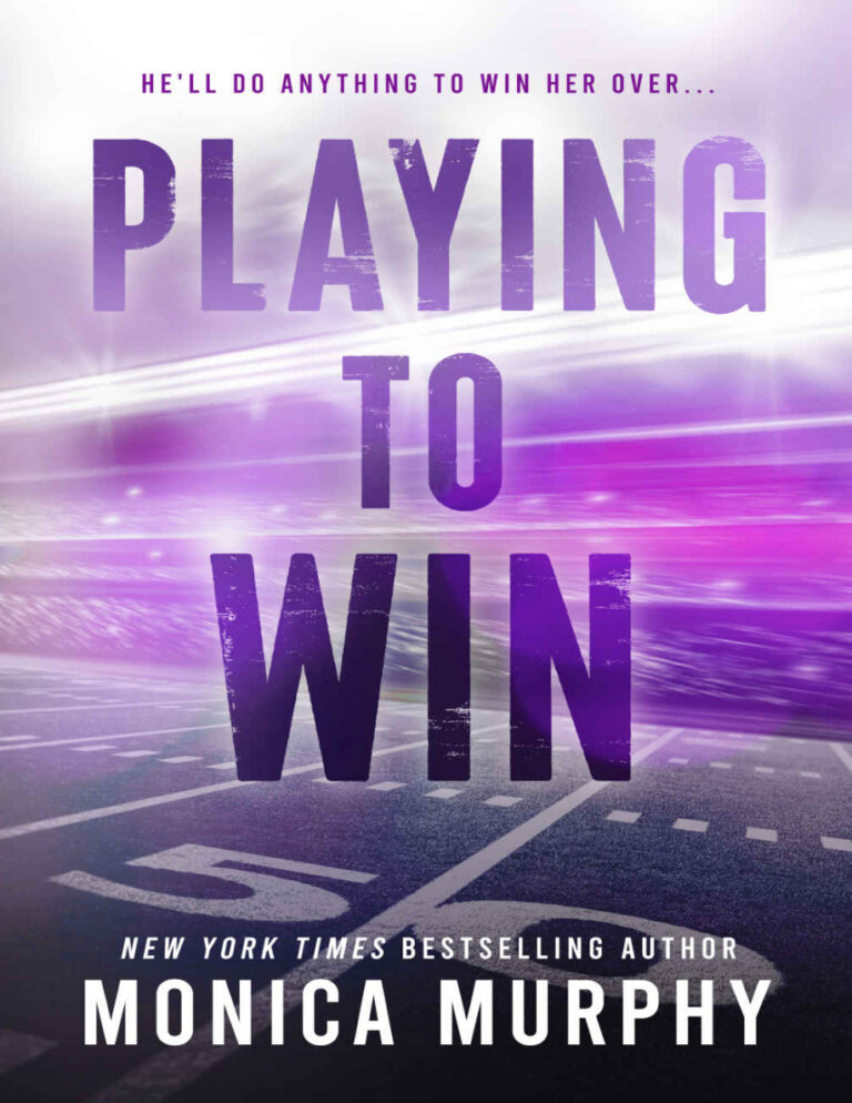 Playing to Win Monica Murphy Kitap Kapağı