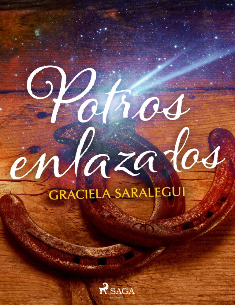 Potros enlazados Spanish Edition Graciela Saralegui Kitap Kapağı