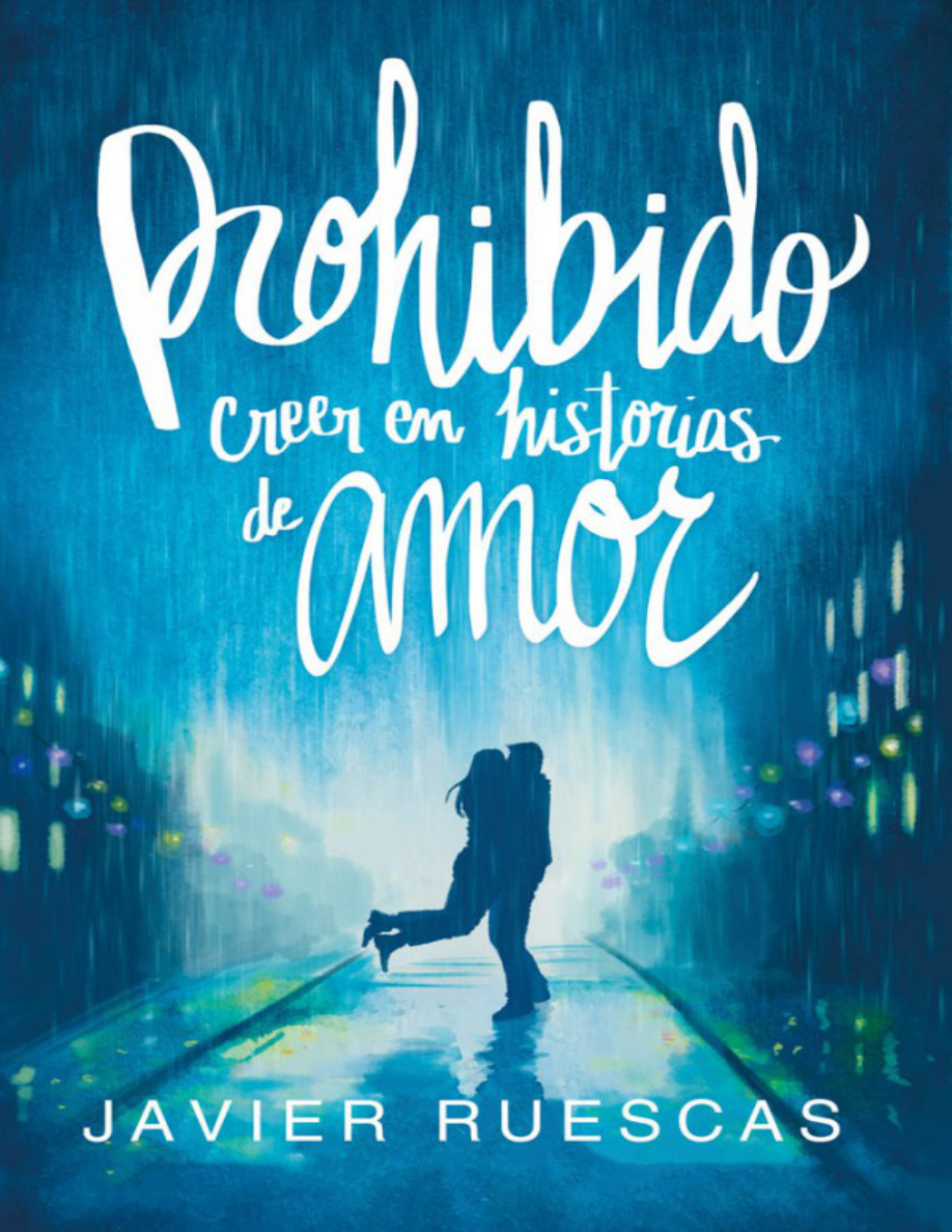 Prohibido creer en historias de amor (Spanish Edition) PDF Download