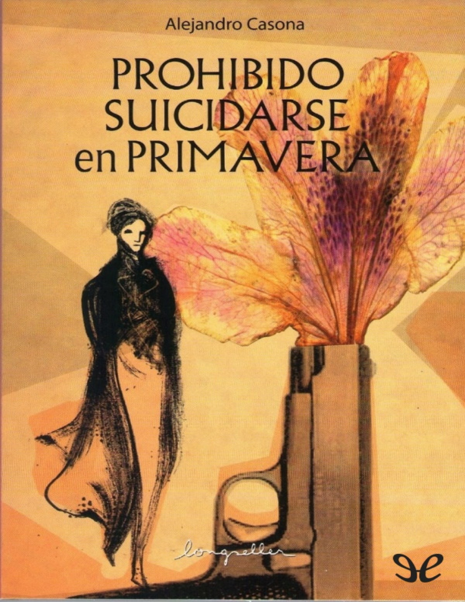Prohibido suicidarse en primavera PDF Download