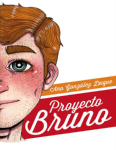 Proyecto Bruno Spanish Edition Ana Gonzalez Duque Kitap Kapağı