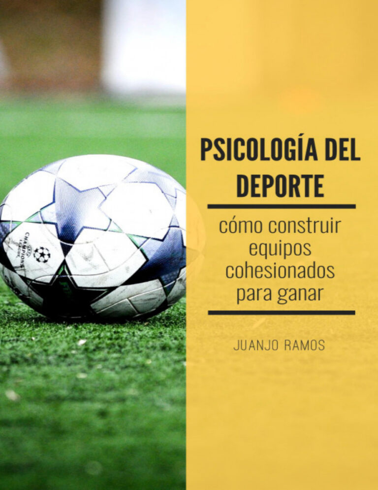 Psicologia del deporte Como construir equipos cohesionados para ganar Spanish Edition Juanjo Ramos Kitap Kapağı