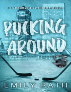 Pucking Around Emily Rath Kitap Kapağı