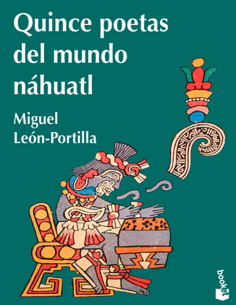 Quince poetas del mundo nahuatl Spanish Edition Miguel Leon Portilla Kitap Kapağı