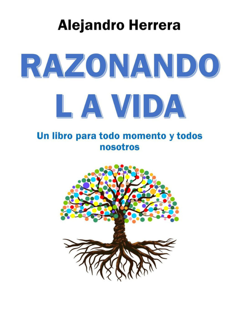 Razonando la vida Spanish Edition Alejandro Herrera Kitap Kapağı