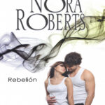 Rebelion Spanish Edition Nora Roberts Kitap Kapağı